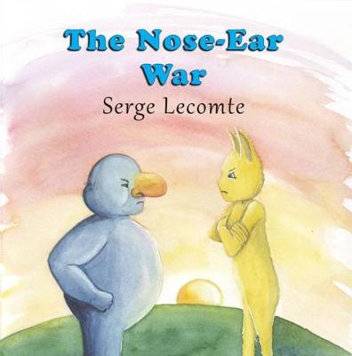 Book cover for The Nose-Ear War