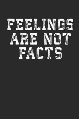 Book cover for Feelings Are Not Facts