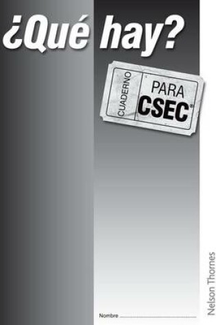 Cover of ¿ Que Hay? Cuaderno para CSEC