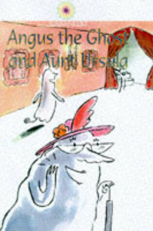 Cover of Angus the Ghost and Aunt Ursula