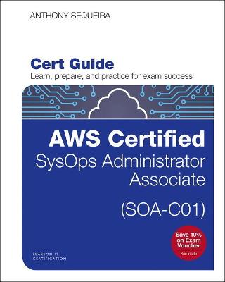 Book cover for AWS Certified SysOps Administrator - Associate (SOA-C01) Cert Guide