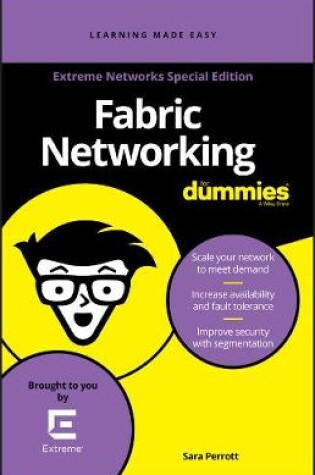 Cover of Fabric Networking for Dummies, Extreme Networks Special Edition (Custom)