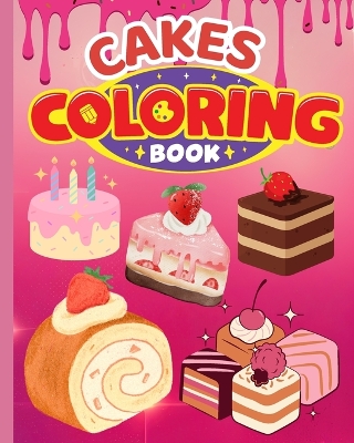 Book cover for Cakes Coloring Book For Kids