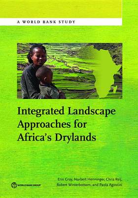 Book cover for Integrated Landscape Approaches for Africa's Drylands