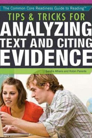 Cover of Tips & Tricks for Analyzing Text and Citing Evidence