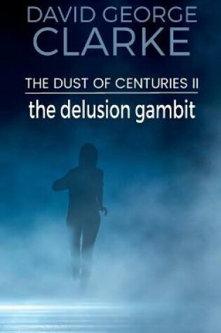 Cover of The Delusion Gambit