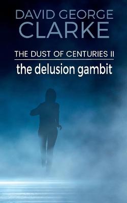 Book cover for The Delusion Gambit