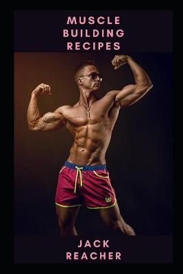 Book cover for Muscle building recipes