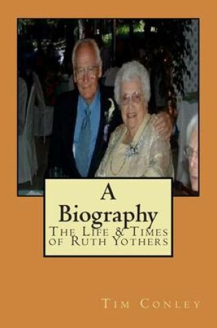 Cover of The Life & Times of Ruth Yothers