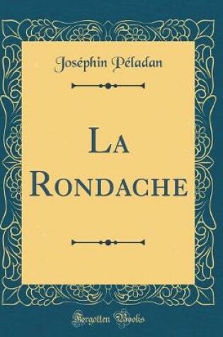 Cover of La Rondache (Classic Reprint)