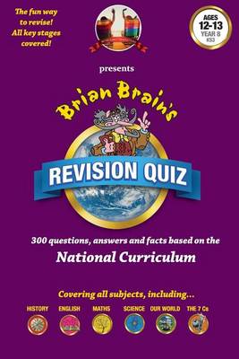 Book cover for Brian Brain's Revison Quiz For Year 8 -Ages 12 to 13