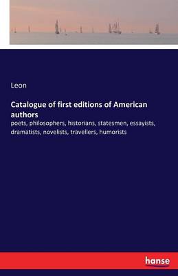 Book cover for Catalogue of first editions of American authors