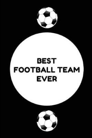 Cover of Best Football Team Ever