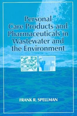 Book cover for Personal Care Products and Pharmaceuticals in Wastewater and the Environment