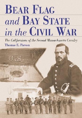 Book cover for Bear Flag and Bay State in the Civil War