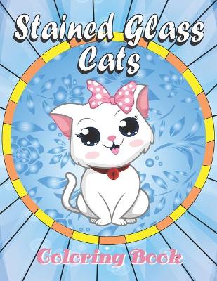 Book cover for Stained Glass Cats Coloring book