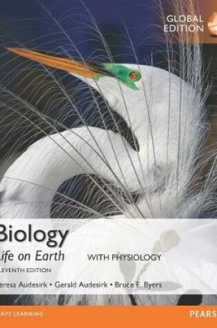 Cover of Biology: Life on Earth with Physiology plus MasteringBiology with Pearson eText, Global Edition
