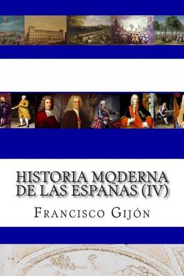 Book cover for Historia Moderna de Las Espanas (IV)