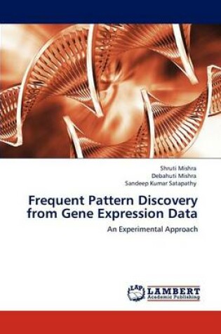 Cover of Frequent Pattern Discovery from Gene Expression Data