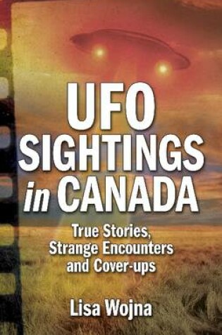 Cover of UFO Sightings in Canada