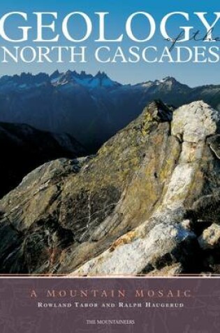 Cover of Geology of the North Cascades