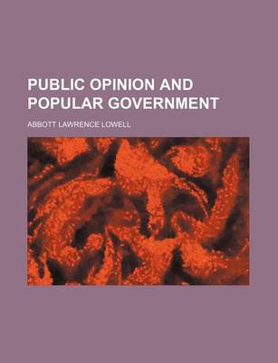 Book cover for Public Opinion and Popular Government