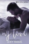 Book cover for My Love