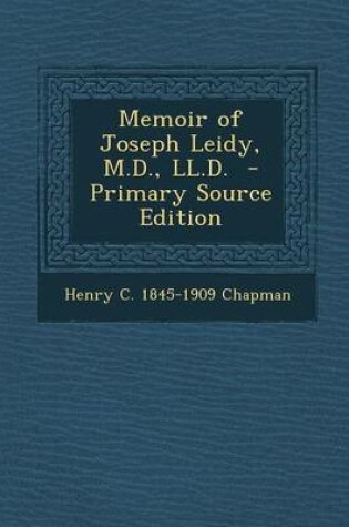 Cover of Memoir of Joseph Leidy, M.D., LL.D.