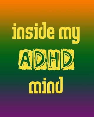 Book cover for Inside My ADHD Mind