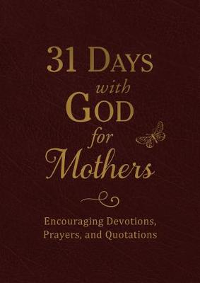 Book cover for 31 Days with God for Mothers (Burgundy)