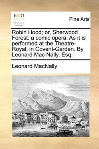 Cover of Robin Hood; Or, Sherwood Forest