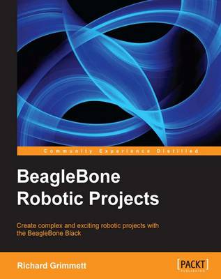 Book cover for BeagleBone Robotic Projects