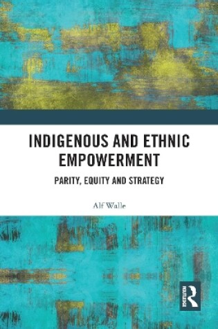 Cover of Indigenous and Ethnic Empowerment