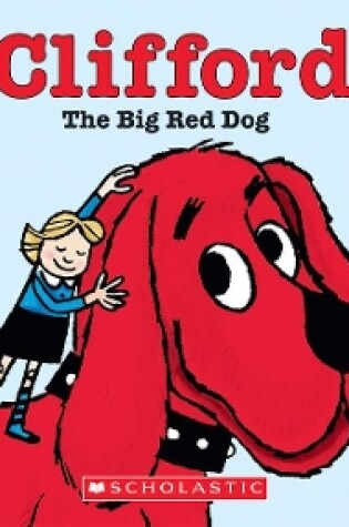 Cover of Clifford the Big Red Dog (Board Book)