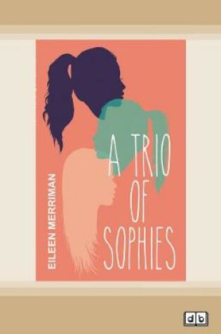 Cover of A Trio of Sophies