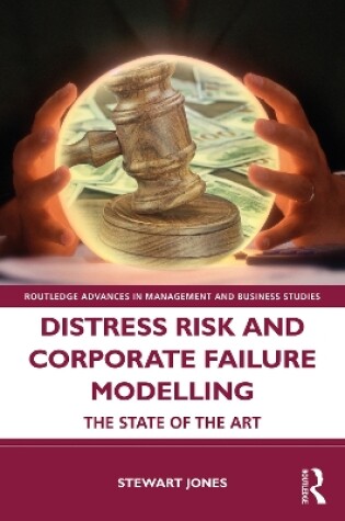 Cover of Distress Risk and Corporate Failure Modelling