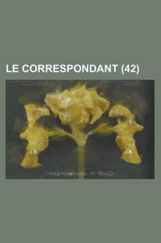 Cover of Le Correspondant (42)