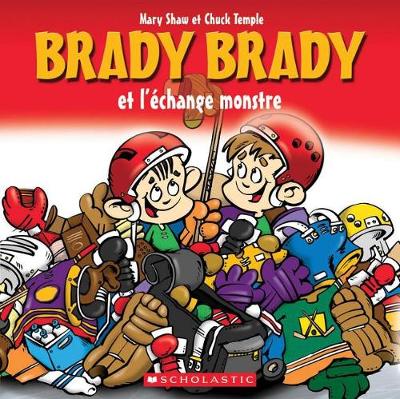 Book cover for Brady Brady Et l'�change Monstre