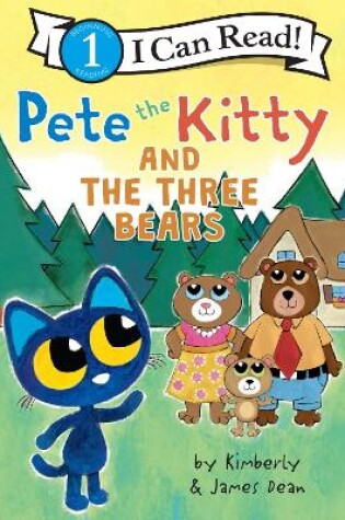 Cover of Pete the Kitty and the Three Bears