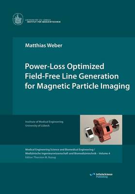 Book cover for Power-Loss Optimized Field-Free Line Generation for Magnetic Particle Imaging