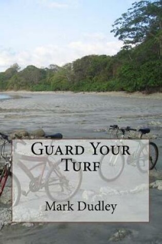 Cover of Guard Your Turf