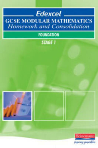 Cover of EDEXCEL GCSE Modular Maths Foundation Stage 1 Homework and Consolidation Book