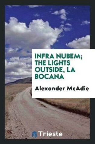 Cover of Infra Nubem; The Lights Outside, La Bocana