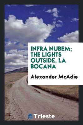 Book cover for Infra Nubem; The Lights Outside, La Bocana