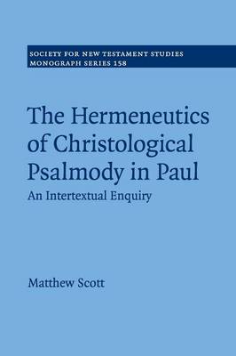 Book cover for The Hermeneutics of Christological Psalmody in Paul