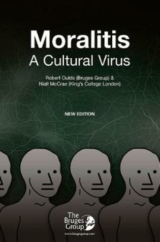 Cover of Moralitis, A Cultural Virus