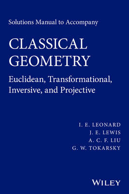 Book cover for Solutions Manual to Accompany Classical Geometry