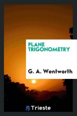 Cover of Plane Trigonometry