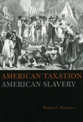 Book cover for American Taxation, American Slavery