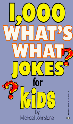 Book cover for 1000 What's What Jokes for Kids